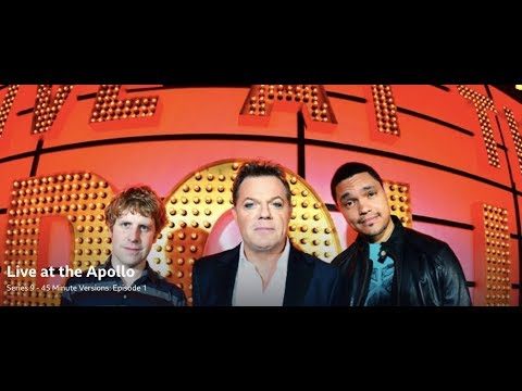 Live at the Apollo, S9 E1. Eddie Izzard, Josh Widdicombe, Trevor Noah. (45 Minute Versions)